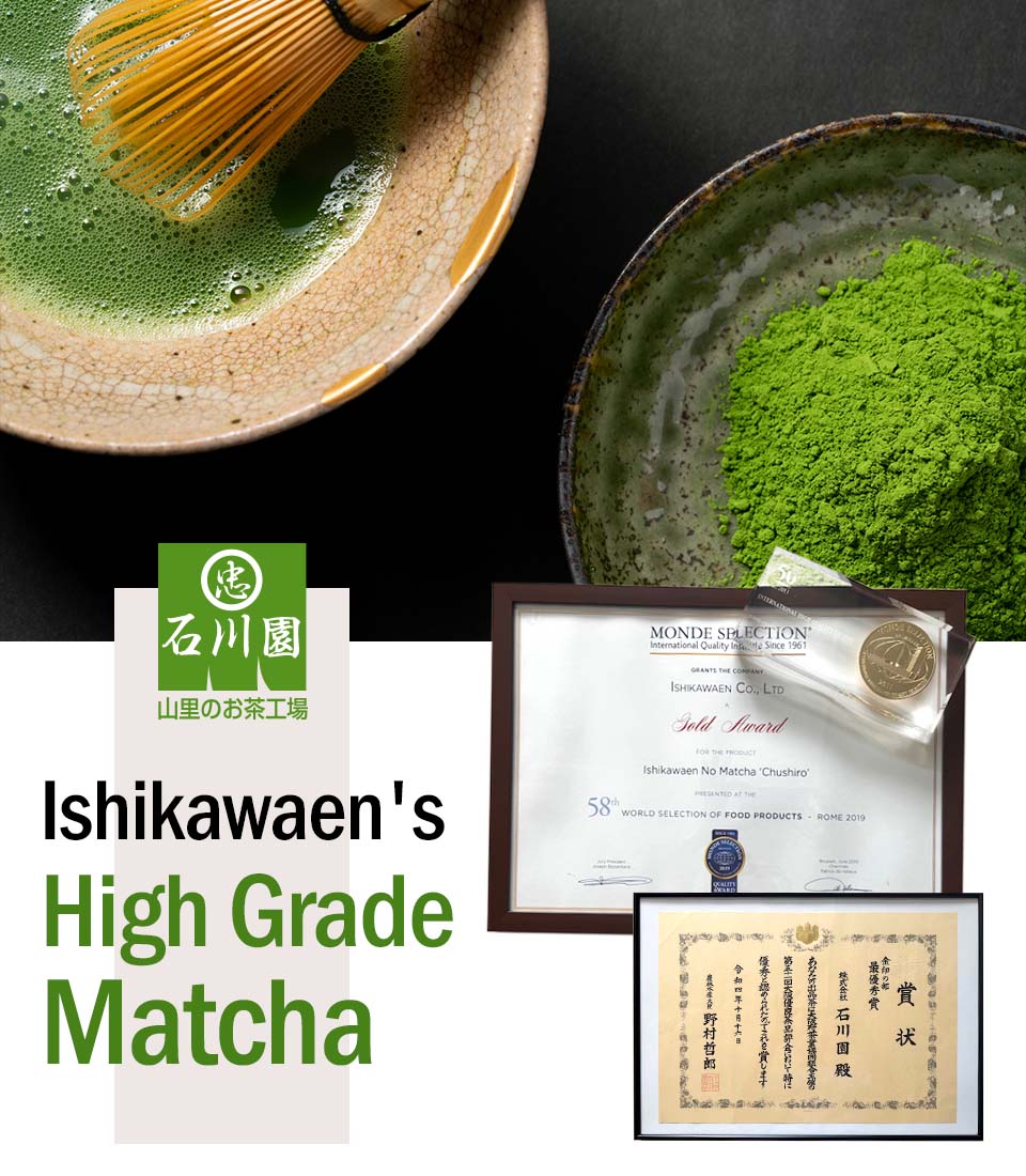 Ishikawaen's high grade Matcha